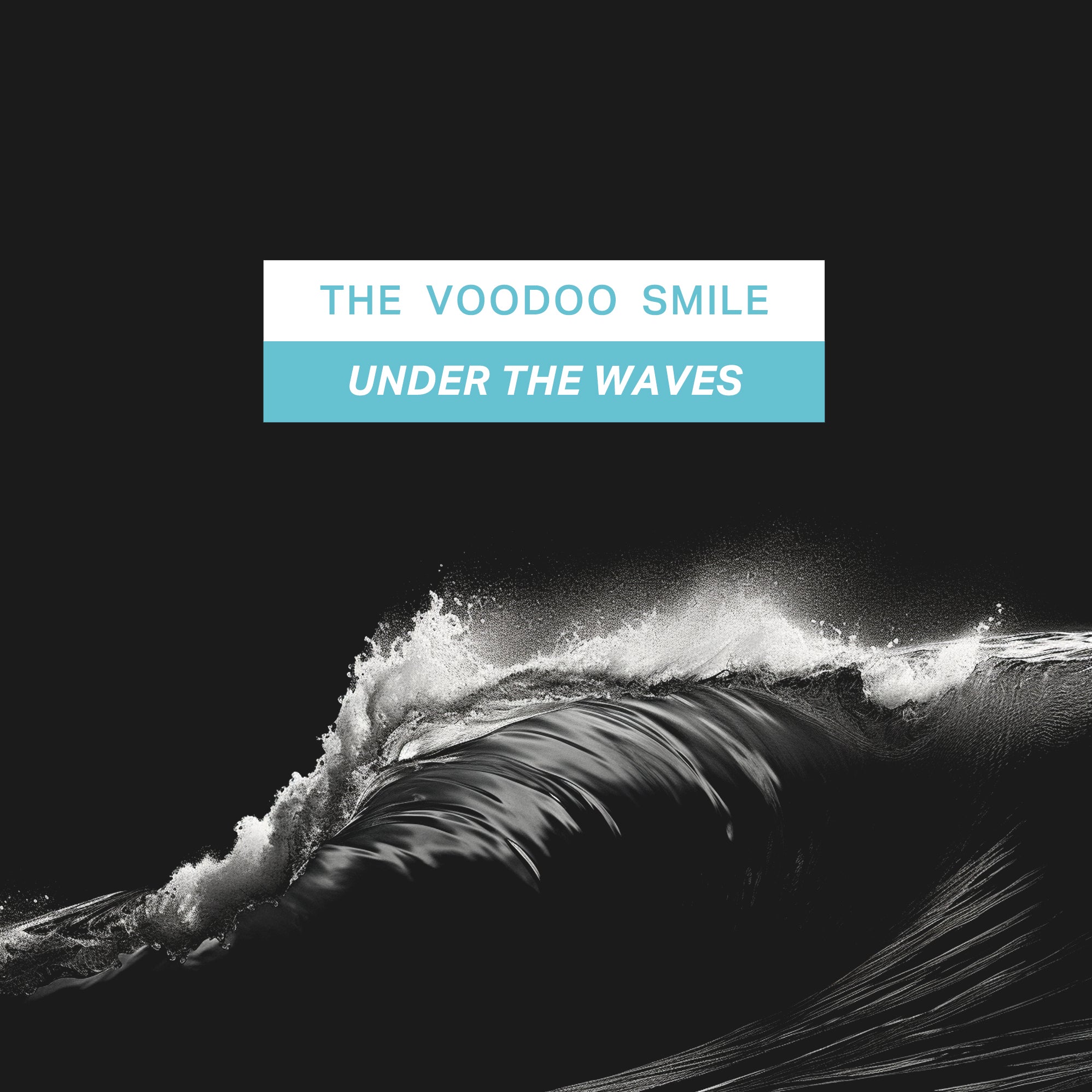 The Voodoo Smile - Under the Waves